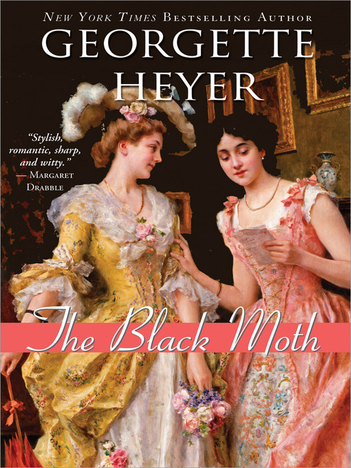 Title details for The Black Moth by Georgette Heyer - Available